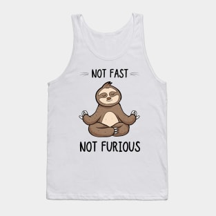 Not Fast Not Furious Tshirt, Funny Shirt, Sloth Yoga Shirt Tank Top